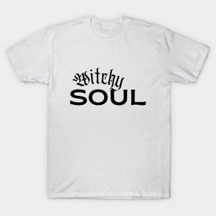 Witchy Soul T-Shirt